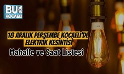 18 Aralık Perşembe Kocaeli’de Elektrik Kesintisi: Mahalle ve Saat Listesi