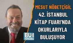 Mesut Nöbetçigil 42. İstanbul Kitap Fuarı’nda Okurlarıyla Buluşuyor