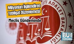 Milyonları İlgilendiren Tebligat Düzenlemesi Meclis Gündeminde