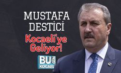 Mustafa Destici Kocaeli'ye Geliyor!