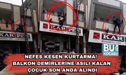 Nefes Kesen Kurtarma! Balkon Demirlerine Asılı Kalan Çocuk Son Anda Alındı