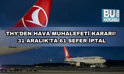 THY’den Hava Muhalefeti Kararı! 31 Aralık’ta 61 Sefer İptal
