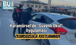 Karamürsel’de “Güvenli Okul” Uygulaması: Olumsuzluğa Rastlanmadı