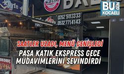 Saatler Uzadı, Menü Genişledi: Paşa Katık Ekspress Gece Müdavimlerini Sevindirdi