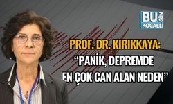 Prof. Dr. Kırıkkaya: “Panik, Depremde En Çok Can Alan Neden”