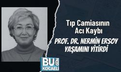 Tıp Camiasının Acı Kaybı: Prof. Dr. Nermin Ersoy Yaşamını Yitirdi