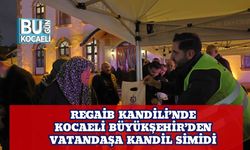 Regaib Kandili’nde Kocaeli Büyükşehir’den Vatandaşa Kandil Simidi