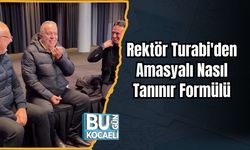 Rektör Turabi'den Amasyalı Nasıl Tanınır Formülü