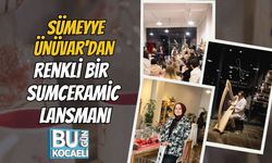 Sümeyye Ünüvar'dan Renkli Bir Sumceramic Lansmanı