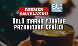 Resmen Onaylandı! Ünlü Marka Türkiye Pazarından Çekildi