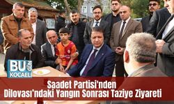 Saadet Partisi'nden Dilovası’ndaki Yangın Sonrası Taziye Ziyareti