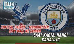 Crystal Palace - Manchester City Maçı Ne Zaman, Saat Kaçta, Hangi Kanalda?