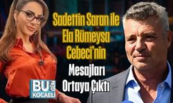 Sadettin Saran ile Ela Rümeysa Cebeci’nin Mesajları Ortaya Çıktı