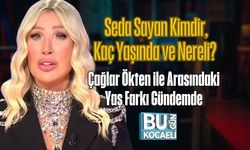 Seda Sayan Kimdir, Kaç Yaşında ve Nereli? Çağlar Ökten ile Arasındaki Yaş Farkı Gündemde