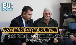 Düzce Valisi Selçuk Aslan’dan Şehit Polis Turgut Külünk’ün Ailesine Taziye Ziyareti