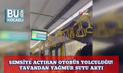 Şemsiye Açtıran Otobüs Yolculuğu! Tavandan Yağmur Suyu Aktı