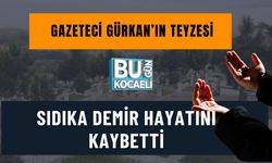 Sıdıka Demir Hayatını Kaybetti