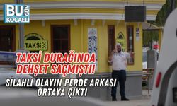 Taksi Durağında Dehşet Saçmıştı! Silahlı Olayın Perde Arkası Ortaya Çıktı