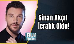 Sinan Akçıl İcralık Oldu!
