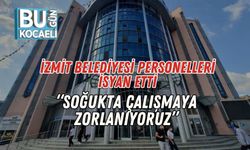 İzmit Belediyesi Personelleri İsyan Etti: “Soğukta Çalışmaya Zorlanıyoruz”