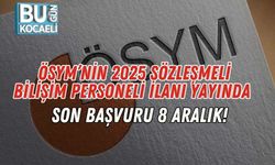 ÖSYM’nin 2025 Sözleşmeli Bilişim Personeli İlanı Yayında: Son Başvuru 8 Aralık!