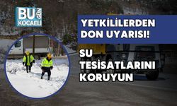 Yetkililerden Don Uyarısı! Su Tesisatlarını Koruyun