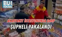 Akaryakıt İstasyonunda Darp: Şüpheli Yakalandı