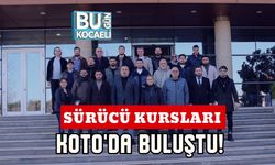 Sürücü Kursları KOTO'da Buluştu!