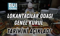 Lokantacılar Odası Genel Kurul Tarihini Açıkladı