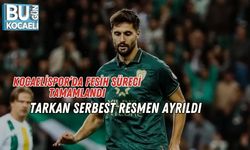 Kocaelispor’da Fesih Süreci Tamamlandı: Tarkan Serbest Resmen Ayrıldı