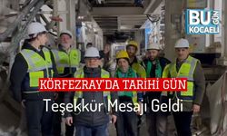 Körfezray’da Tarihi Gün: Teşekkür Mesajı Geldi