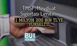 TMSF, Mevduat Sigortası Limitini 1 Milyon 200 Bin TL’ye Yükseltti