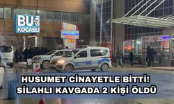 Husumet Cinayetle Bitti! Silahlı Kavgada 2 Kişi Öldü