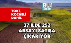 TOKİ, Kocaeli Dahil 37 İlde 252 Arsayı Satışa Çıkarıyor