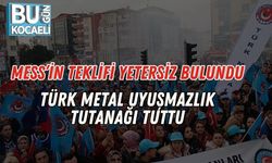 MESS’in Teklifi Yetersiz Bulundu: Türk Metal Uyuşmazlık Tutanağı Tuttu