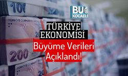 Türkiye Ekonomisi Büyüme Verileri Açıklandı!
