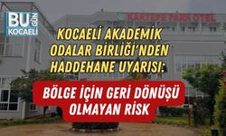 Kocaeli Akademik Odalar Birliği'nden Haddehane Uyarısı