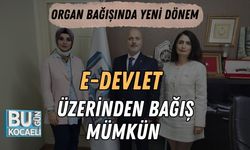 Organ Bağışında Yeni Dönem: E-Devlet Üzerinden Bağış Mümkün