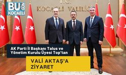 AK Parti İl Başkanı Talus ve Yönetim Kurulu Üyesi Top’tan Vali Aktaş’a Ziyaret