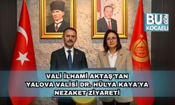 Vali İlhami Aktaş’tan Yalova Valisi Dr. Hülya Kaya’ya Nezaket Ziyareti