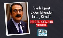 Vanlı Aşiret Lideri İskender Ertuş Kimdir, Neden Oğlunu Vurdu?