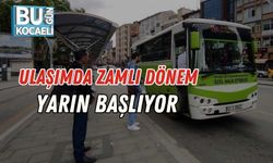 Ulaşımda Zamlı Dönem Yarın Başlıyor