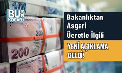 Bakanlıktan Asgari Ücretle İlgili Yeni Açıklama Geldi!