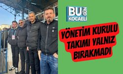 Yönetim Kurulu Takımı Yalnız Bırakmadı