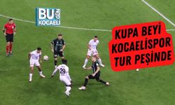 Kupa Beyi Kocaelispor Tur Peşinde