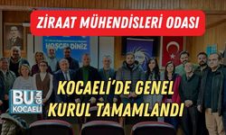 Ziraat Mühendisleri Odası Kocaeli’de Genel Kurul Tamamlandı