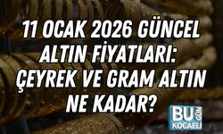 11 Ocak 2026 Güncel Altın Fiyatları: Çeyrek ve Gram Altın Ne Kadar?