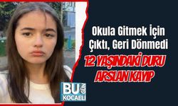 Okula Gitmek İçin Çıktı, Geri Dönmedi: 12 Yaşındaki Duru Arslan Kayıp