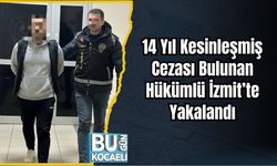 14 Yıl Kesinleşmiş Cezası Bulunan Hükümlü İzmit’te Yakalandı