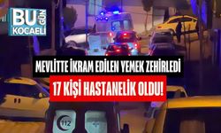 Mevlitte İkram Edilen Yemek Zehirledi: 17 Kişi Hastanelik Oldu!